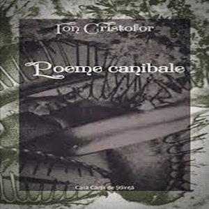 Poeme Canibale”… | Ziarul Naţiunea